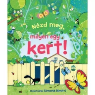 Nézd meg milyen egy kert!