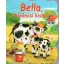 Bella, a kíváncsi kisborjú