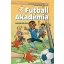 Fontos döntés - Futball Akadémia 1.