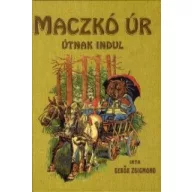 Maczkó úr útnak indul