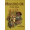 Maczkó úr útnak indul