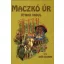 Maczkó úr útnak indul